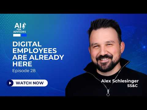 Digital Employees are Already Here: Alex Schlesinger of SS&C